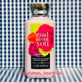 Bath &amp; Body Work Signature Collection "Mad About You" Ultra Shea Body Lotion 8 oz / 236 g.หอมน่ารัก สดใสและมีเสน่ห์มากๆ