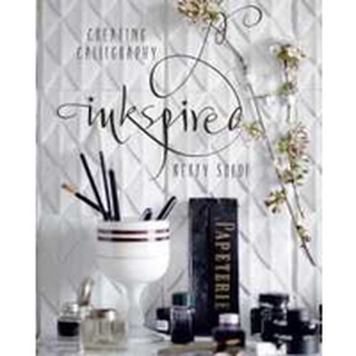 Inkspired : Creating Calligraphy หนังสือภาษาอังกฤษมือ1(New) ส่งจากไทย