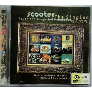 CD ซีดีเพลง 2 แผ่นคู่ Scooter The Singles 94/98 Rough and Tough and Dangerous รวม 28 เพลง ลิขสิทธิ์