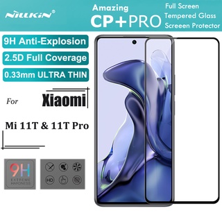 Nillkin กระจกนิรภัยกันรอยหน้าจอ 9H 2.5D HD 9H 0.33 มม. สําหรับ Xiaomi Mi 11T Pro 5G