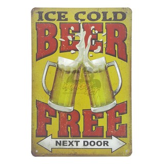 ป้ายสังกะสีวินเทจ Ice Cold Beer, Free Next Door, ขนาด 20x30 ซม.