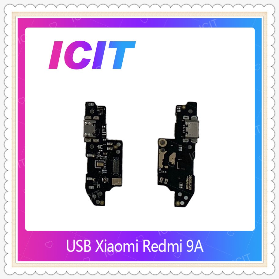 USB สำหรับ Redmi 9A /  9C อะไหล่สายแพรตูดชาร์จ แพรก้นชาร์จ Charging Connector Port Flex Cable（ได้1ชิ้นค่ะ) ICIT-Display