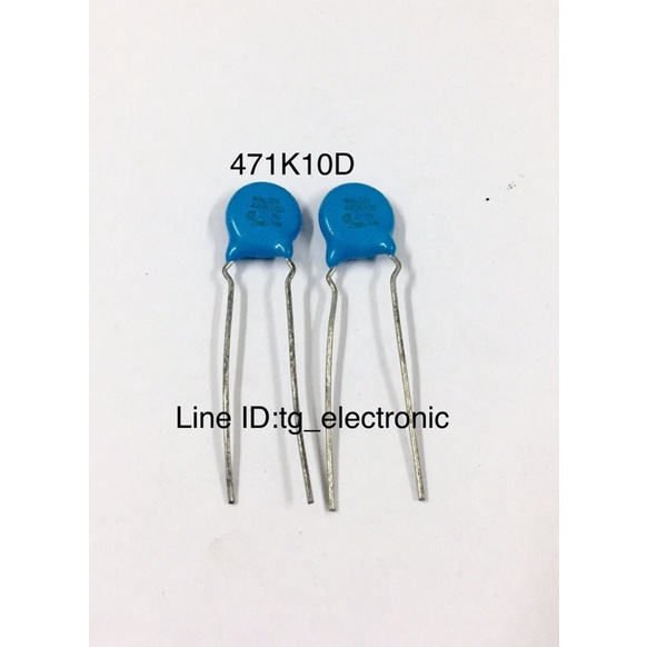 (แพ็คเกจ5ตัว) Varistor 471K10D วาริสเตอร์ อุปกรณ์อิเล็กทรอนิกส์ ป้องกันไปเกิน ขาห่าง10mm. ของดีเก่าเ