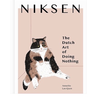 หนังสือภาษาอังกฤษ Niksen: The Dutch Art of Doing Nothing