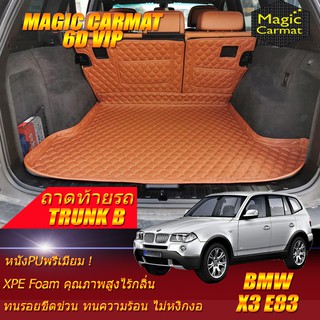 BMW X3 E83 2003-2010 Trunk B (เฉพาะถาดท้ายรถแบบ B ) ถาดท้ายรถ BMW X3 E83 พรม6D VIP Magic Carmat