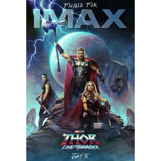 โปสเตอร์ IMAX Thor Love And Thunder ขนาด 13 X 19 นิ้ว