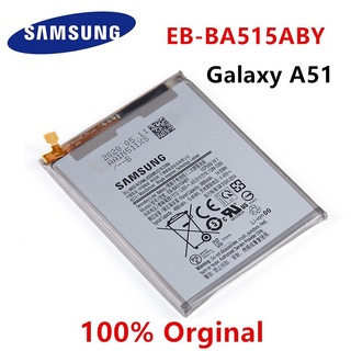 แบตเตอรี่สำหรับ Samsung Galaxy A51 SM-A515 SM-A515F/DSM โทรศัพท์มือถือSAMSUNG EB-BA515AB