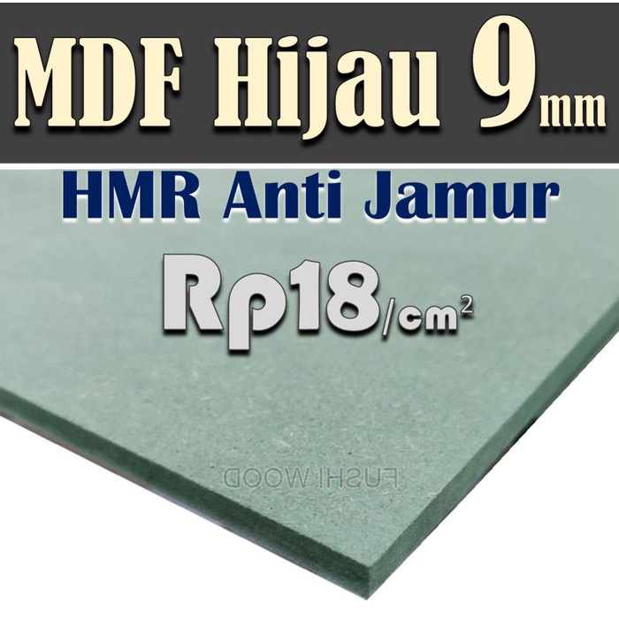 HIJAU HMR HMR HMR | ราคา MDF สีเขียว 9 มม. แบบกําหนดเอง Rp. 18/ซม