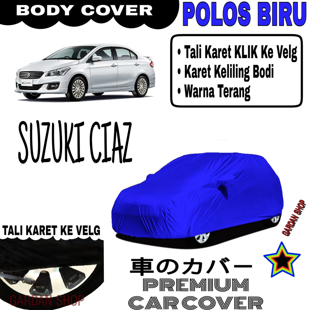 ผ้าคลุมรถ Suzuki Ciaz Plain Blue Body Cover Ciaz PREMIUM Blue Body Cover