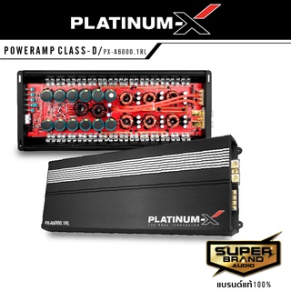 PLATINUM-X เพาเวอร์แอมป์ CLASS-D 7000W สำหรับซับวูฟเฟอร์ PX-A6000 .1RL พาวเวอร์แอมป์ PowerAmp แอมป์ เพาเวอร์รถยนต์