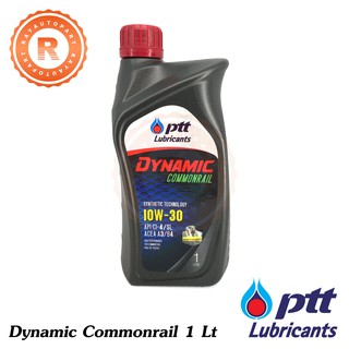 PTT Dynamic Commonrail SAE 10W-30 1 Litre ปตท ไดนามิค คอมมอนเรล 1 ลิตร