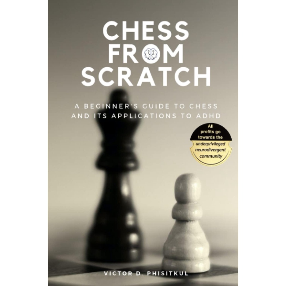 พร้อมส่ง [New English Book] Chess From Scratch: A Beginner'S Guide To Chess And Its Applications To 