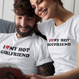 เสื้อยืด ผ้าฝ้าย พิมพ์ลาย I Love My Hot Boyfriend Girlfriend แฟชั่นคู่รัก สําหรับผู้ชาย และผู้หญิง