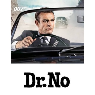 พยัคฆ์ร้าย 007 Dr.No : 1962 #หนังฝรั่ง