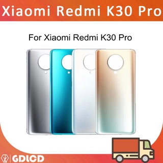 ฝาหลัง Xiaomi Redmi K30 Pro Redmi K30 Pro K30 Pro