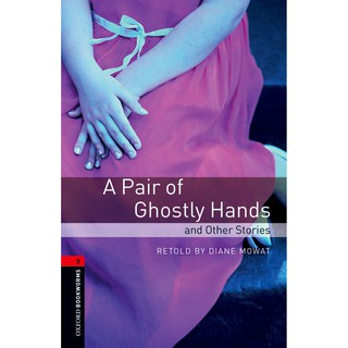 Se-ed (ซีเอ็ด) : หนังสือ OBWL 3rd ED 3  A Pair of Ghostly Hands and Other Stories (P)