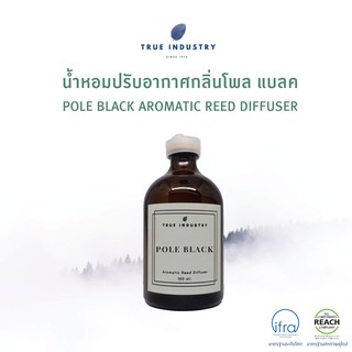 ก้านไม้หอมปรับอากาศ โพลแบล็ค 100 ml. (Pole Black Aromatic Reed Diffuser) แถมฟรี ไม้หวาย 8 ก้าน