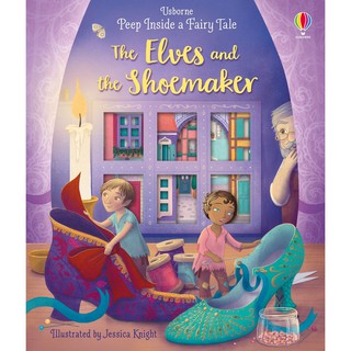 DKTODAY หนังสือ USBORNE PEEP INSIDE A FAIRY TALE:THE ELVES &amp;THE SHOEMAKER (AGE 3+)