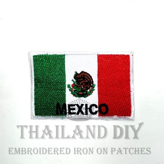 ตัวรีดติดเสื้อ ธงชาติเม็กซิโก ประเทศเม็กซิโก ทีมชาติ ท่องเที่ยว ธง Mexico Flag Patch งานปัก ตัวรีด WOP DIY อาร์มติดเสื้อ