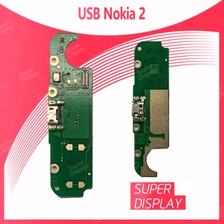 Nokia 2 /nokia2 อะไหล่สายแพรตูดชาร์จ แพรก้นชาร์จ Charging Connector Port Flex Cable（ได้1ชิ้นค่ะ) Super Display