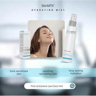 SkinMTX: Hydrating Mist สเปรย์ผิวหน้าเสริมความชุ่มชื้น ให้ผิวสดใส ลดระคายเคืองตลอดทั้งวัน