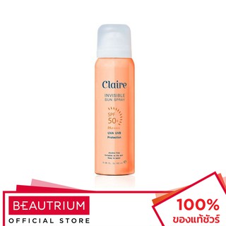 CLAIRE Invisible Sun Spray SPF50+ PA++++ สเปรย์กันแดด 100ml