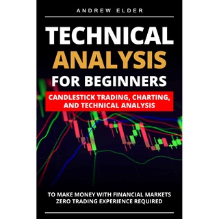 Technical Analysis for Beginner, Candlestick Trading Charting and Technical Analysis Zero Trading EXP Requied
