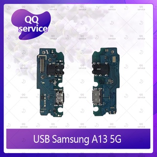 USB Samsung A13 5G อะไหล่สายแพรตูดชาร์จ แพรก้นชาร์จ Charging Connector Port Flex Cable（ได้1ชิ้นค่ะ) QQ service