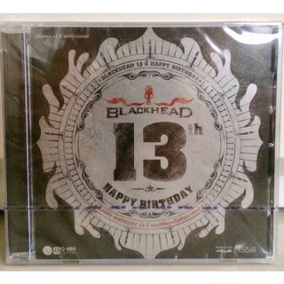 CD เพลงไทย Blackhead อัลบั้ม 13th Happy Birthday ของใหม่ 100% ซีล