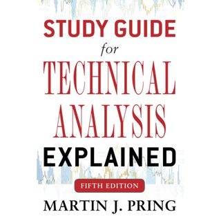 Study Guide for Technical Analysis Explained (5th Study Guide) [Paperback] หนังสืออังกฤษมือ1(ใหม่)พร้อมส่ง