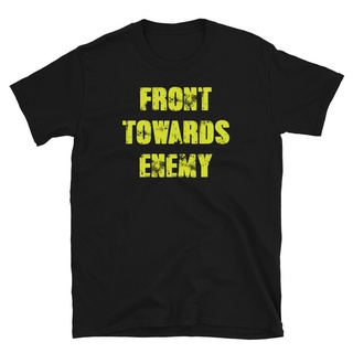 T-shirt  ขายดี เสื้อยืดลําลอง แขนสั้น พิมพ์ลาย Front Towards Enemy Claymore Mine Military HGkkce54JIadmj47 สไตล์คลาสสิกS