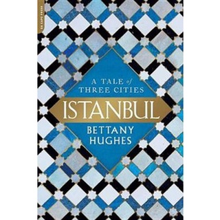 หนังสือใหม่พร้อมส่ง ISTANBUL: A TALE OF THREE CITIES