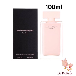 Narciso Rodriguez For Her EDP.100 ml. กล่องซีล