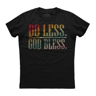 เสื้อยืดโอเวอร์ไซส์เสื้อยืดแขนสั้น ผ้าฝ้าย พิมพ์ลาย Do Less God Bless Religious สีดํา สําหรับผู้ชายS-3XL