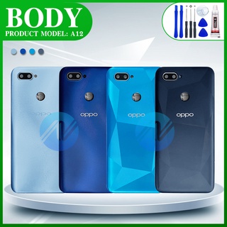 Body​ oppo A12 บอดี้+ฝาหลัง​ ออปโป้​ A12 เคส