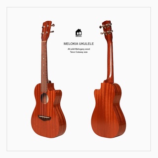Melokia all solid Mahogany Tenor CutAway  ukulele อูคูเลเล่ไม้มะฮอกกานี ยี่ห้อเมโลเคีย ไซซ์เทนเนอร์คัทอะเวย์