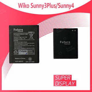 Wiko Sunny 3Plus/Sunny 3+/Sunny 4 อะไหล่แบตเตอรี่ Battery Future Thailand คุณภาพดี มีประกัน1ปี Super Display