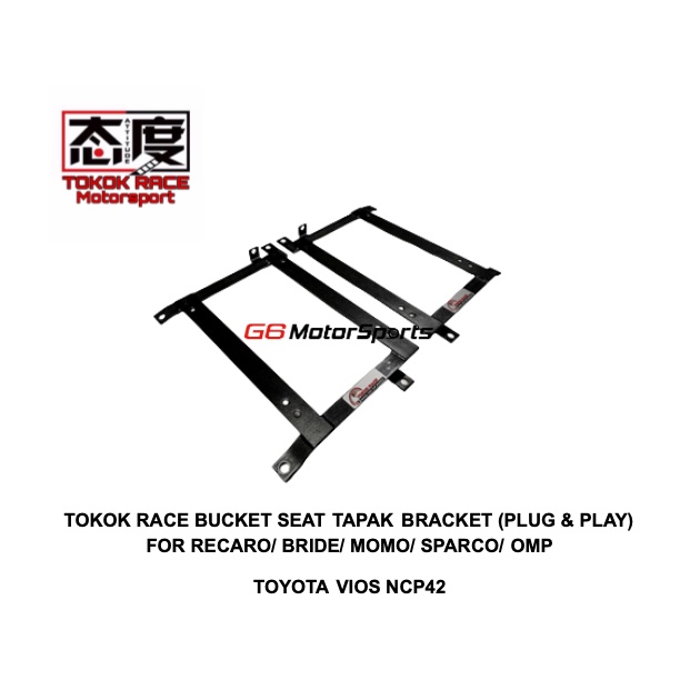 TOYOTA VIOS NCP42 - TOKOK RACE BUCKET SEAT TAPK BRACKET (PLUG & PLAY) สําหรับ RECARO/BRIDE/MOMO/SPAR