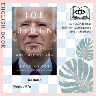 [Querida] หนังสือภาษาอังกฤษ Joe Biden : The Life, the Run, and What Matters Now [Hardcover]