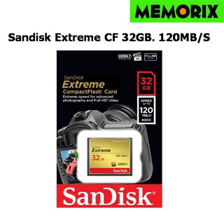 SanDisk Extreme Compact Flash 32GB อ่าน 120MB/s ,เขียน 85MB/s