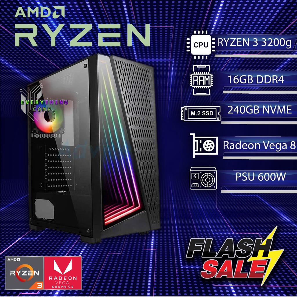 [Everything Comp.] เซตคอมพร้อมจอ 20" Ryzen 3 3200G | RAM 16GB | SSD 240GB | Radeon Vega8 | PSU 600w.