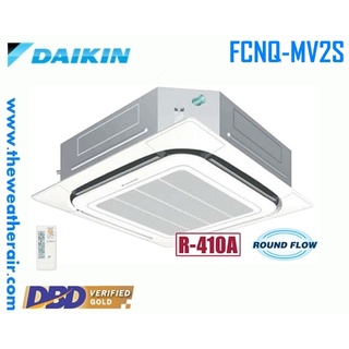 แอร์ Daikin 4 ทิศทาง น้ำยา R410a รุ่น FCNQ ขนาด 13,000BTU-48,000BTU