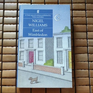 East of Wimbledon - Nigel Williams