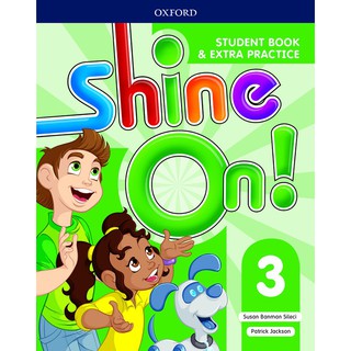 Se-ed (ซีเอ็ด) : หนังสือ Shine On! 3  Student Book +Extra Practice (P)