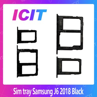 Samsung J6 2018/J600 อะไหล่ถาดซิม ถาดใส่ซิม Sim Tray (ได้1ชิ้นค่ะ) ICIT 2020