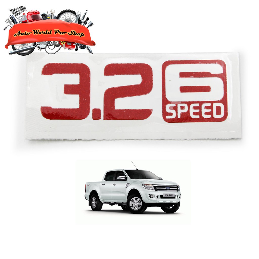 สติ๊กเกอร์  Sticker "3.2 6SPEED" สี Red Ranger Ford 2, 4 ประตู ปี2011-2018