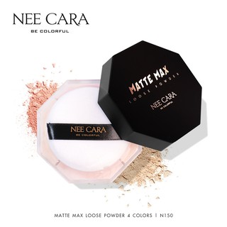 NEE CARA นีคาร่า แป้งฝุ่น แป้งโปร่งแสง เนื้อแมท คุมมัน 4สี N150 NEE CARA MATTE MAX LOOSE POWDER 4 COLORS