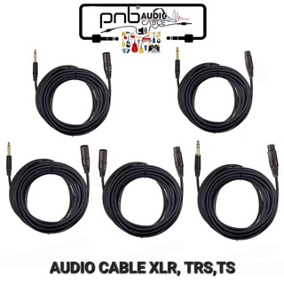 PNB AUDIO CABLE สายสัญญาณเสียง BALANCED STEREO XLR , TRS ,TS