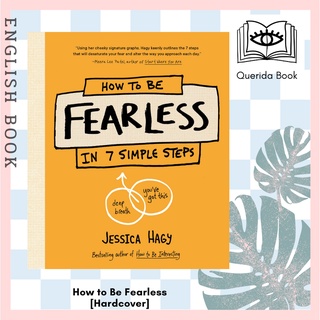 [Querida]How to Be Fearless : (In 7 Simple Steps) [Hardcover] by Jessica Hagy