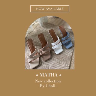 ราคา🔥กรอกโค้ด Chali649 ลด 65.-*Matha by Choli ส้นสูง 2.5 นิ้ว